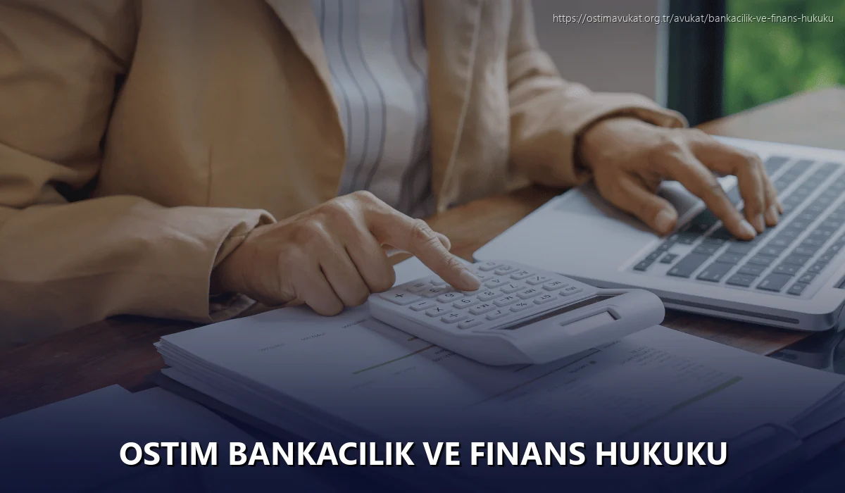 Ostim Bankacılık ve Finans Hukuku