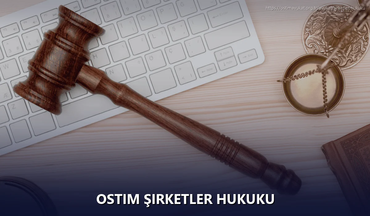 Ostim Şirketler Hukuku