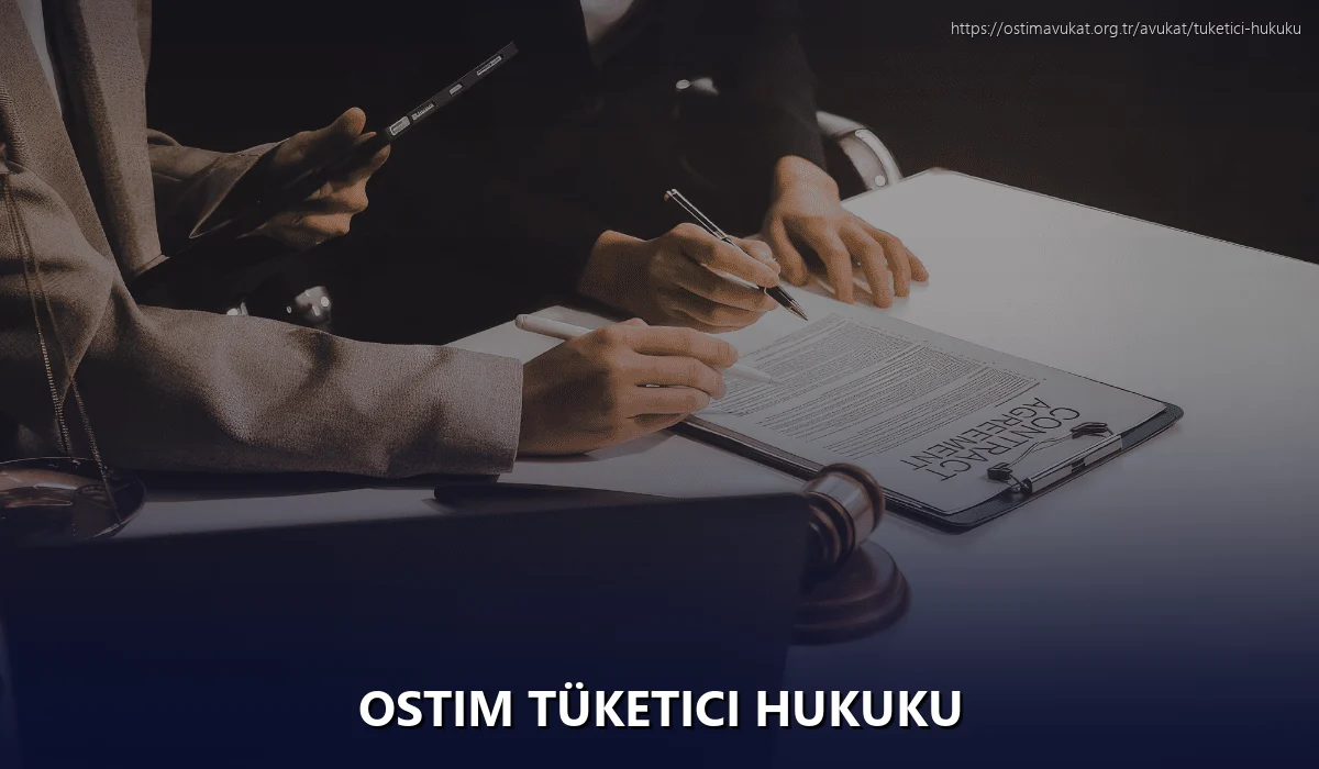Ostim Tüketici Hukuku